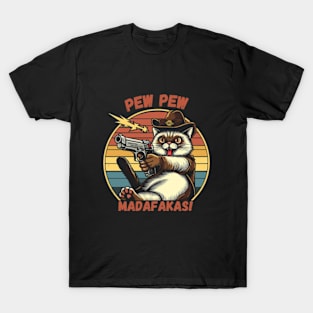 Pew Pew Madafakas Cat Crazy Vintage Funny Cat Owners T-Shirt